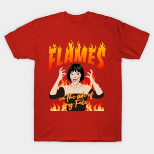 Flames on the side of my face T-Shirt